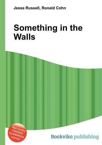 Something in the Walls