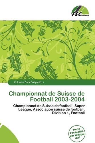 Championnat de Suisse de Football 2003-2004