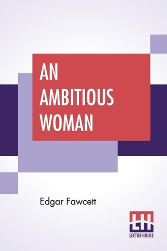 An Ambitious Woman