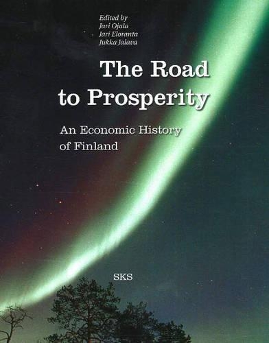Road to Prosperity: An Economic History of Finland