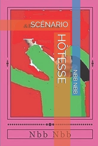 Hôtesse: Scénario
