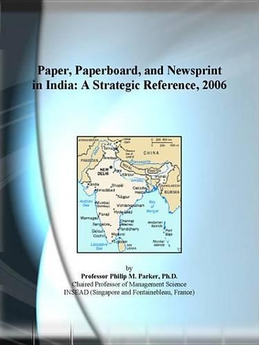 Paper, Paperboard, and Newsprint in India