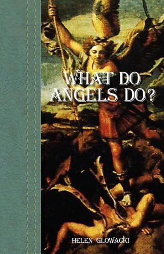 What Do Angels Do?: (English)