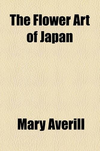 The Flower Art of Japan