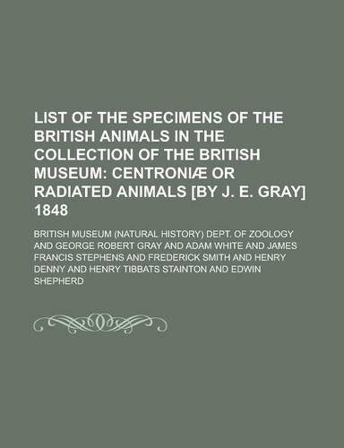 List of the Specimens of the British Animals in the Collection of the British Museum: (English)