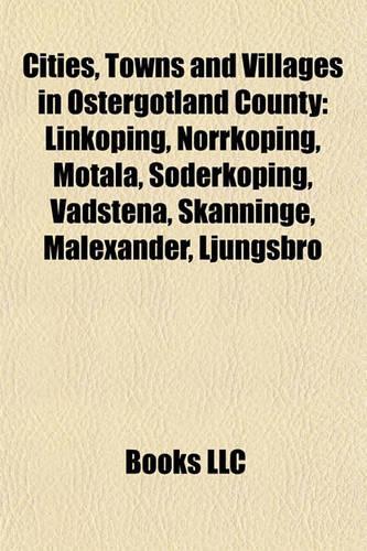 Cities, Towns and Villages in Ostergotland County
