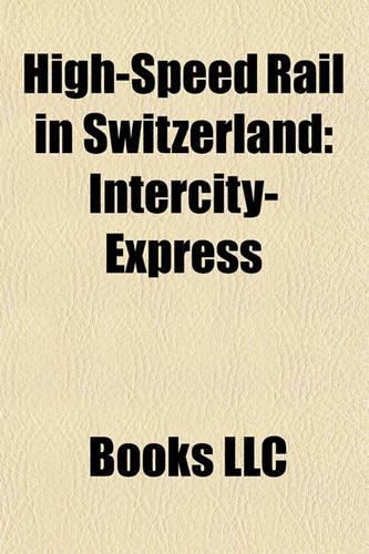High-Speed Rail in Switzerland