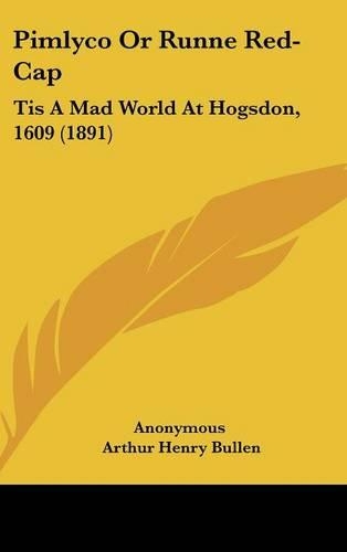Pimlyco or Runne Red-Cap