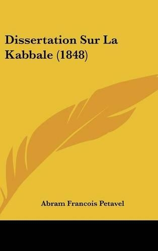 Dissertation Sur La Kabbale (1848): (French)