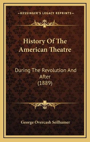 History Of The American Theatre