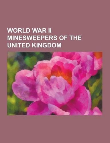 World War II Minesweepers of the United Kingdom