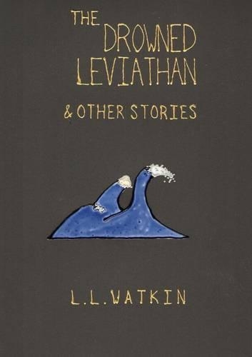 The Drowned Leviathan & Other Stories