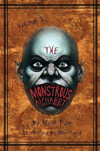 The Monstrous Alphabet: Volume 1