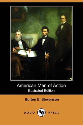 American Men of Action (Illustrated Edition) (Dodo Press)