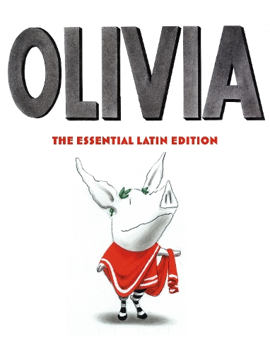 Olivia: The Essential Latin Edition