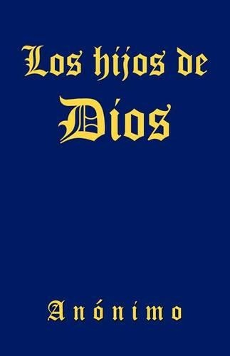 Los Hijos de Dios: (Spanish)