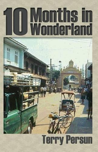 Ten Months in Wonderland: (English)