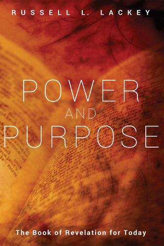 Power and Purpose: The Book of Revelation for Today(English)