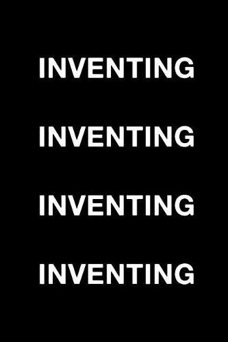 Inventing: Blank Ruled Lined Composition Notebook