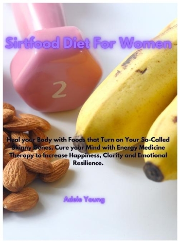 Sirtfood Diet For Women