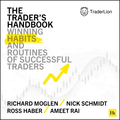 The Trader's Handbook: Winning habits and routines of successful traders