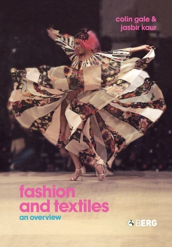 Fashion and Textiles: An Overview(English)