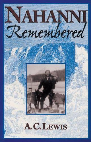 Nahanni Remembered