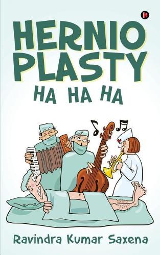 Hernioplasty Ha Ha Ha....