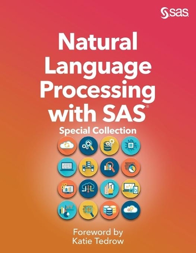 Natural Language Processing with SAS: Special Collection