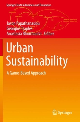 Urban Sustainability: A Game-Based Approach(Springer Texts in Business and Economics)