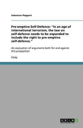Pre-emptive Self-Defence