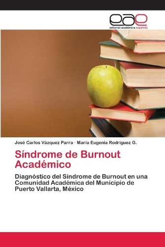 Síndrome de Burnout Académico