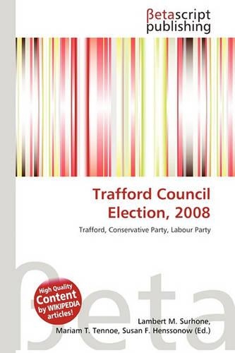 Trafford Council Election, 2008