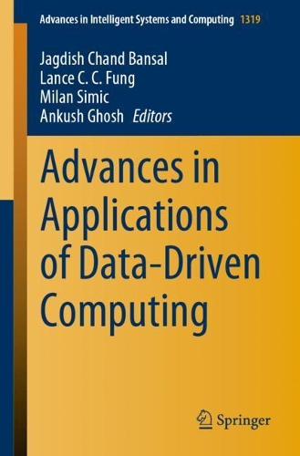 Advances in Applications of Data-Driven Computing: (1319 Advances in Intelligent Systems and Computing)