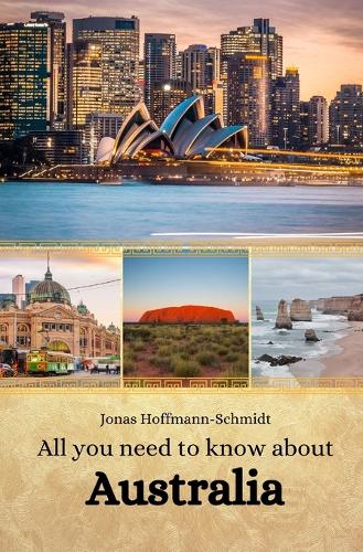 All you need to know about Australia