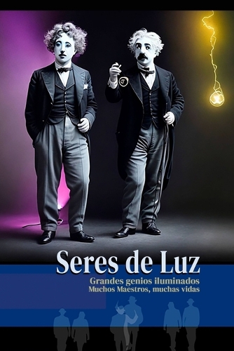 Seres de Luz - Siglo XX