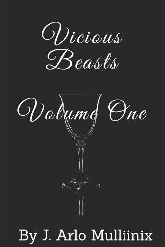 Vicious Beasts: Volume One(1 Vicious Beasts)