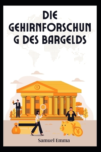 Die Gehirnforschung des Bargelds