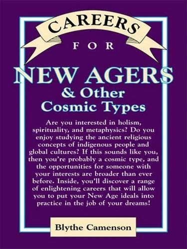 Careers for New Agers and Other Cosmic Types