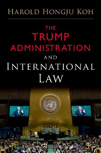 The Trump Administration and International Law