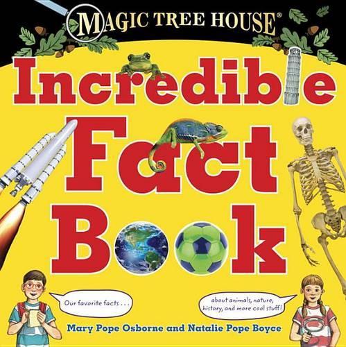Magic Tree House Incredible Fact Book
