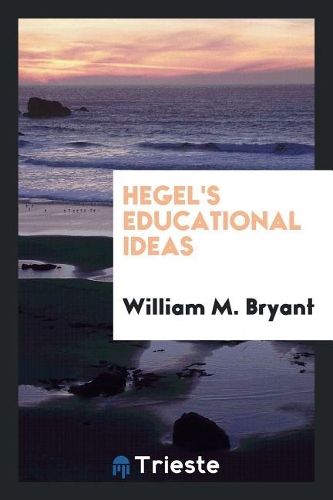 Hegel's Educational Ideas