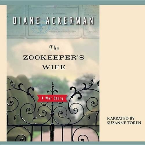 The Zookeeper's Wife Lib/E