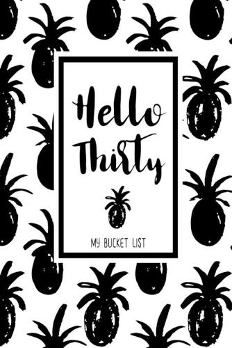 Hello Thirty My Bucket List