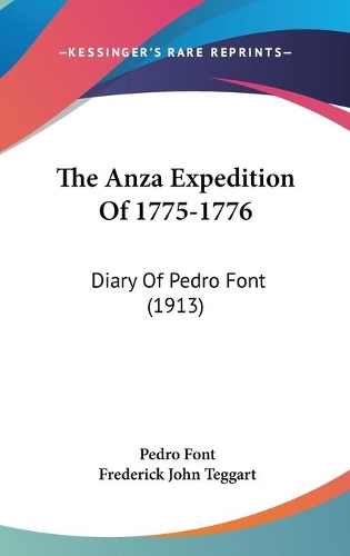 The Anza Expedition Of 1775-1776