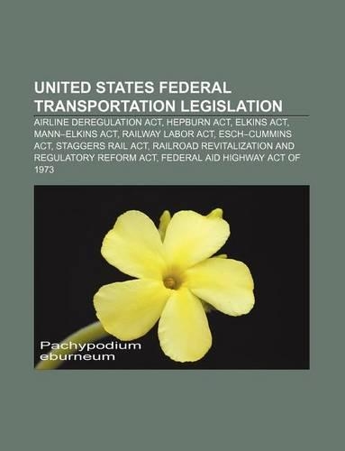 United States Federal Transportation Legislation