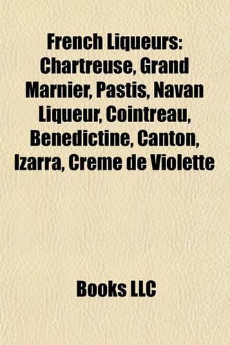 French Liqueurs French Liqueurs