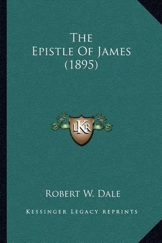 The Epistle Of James (1895)