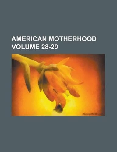 American Motherhood Volume 28-29