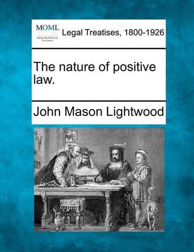 The Nature of Positive Law.